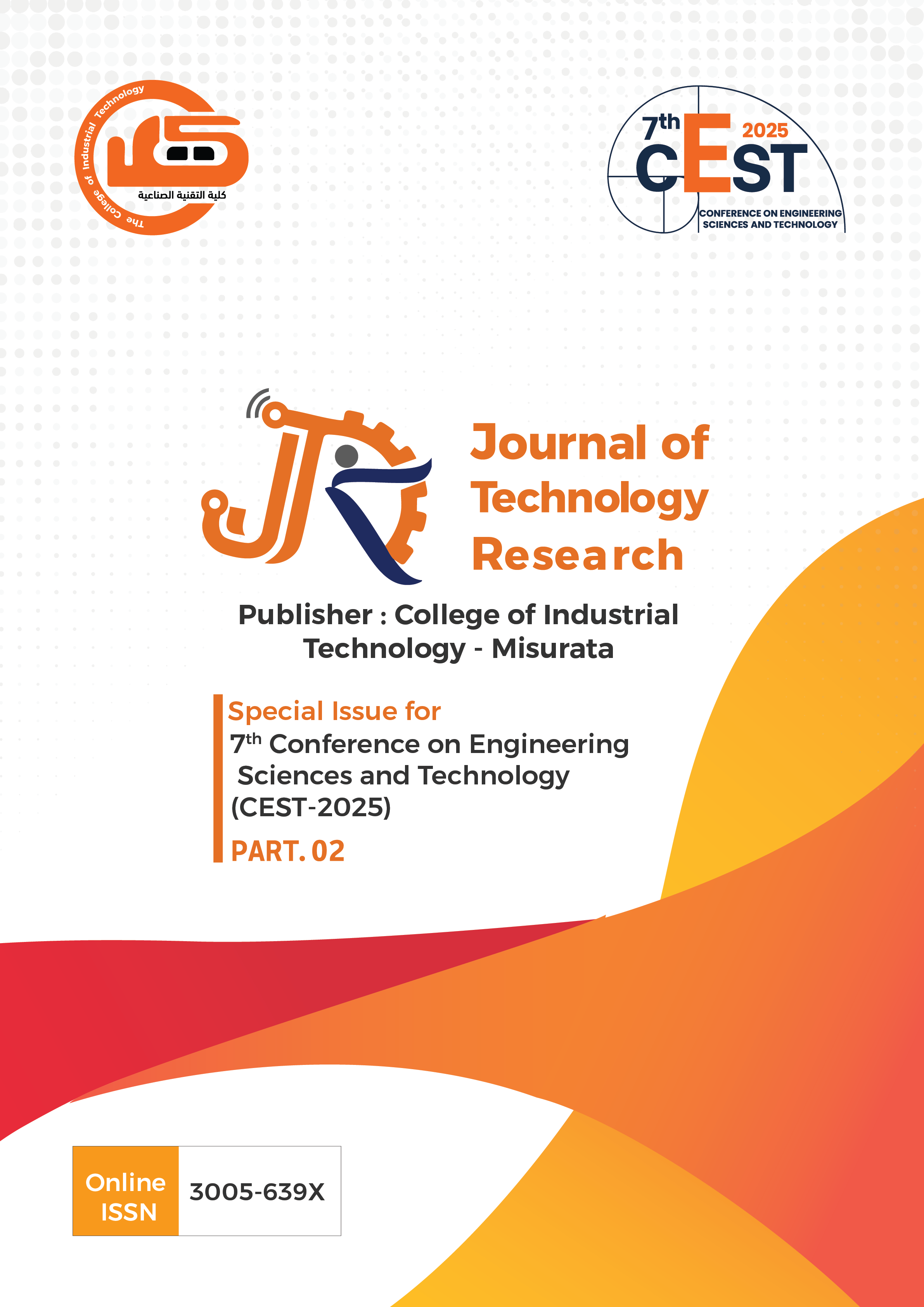 Special issue of the 7th International Conference on Engineering Sciences and Technology (CEST-2025) - Part Second